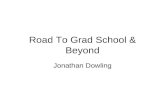 Road To Grad School & Beyond