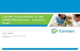 Cerner Presentation to S&I esMD Workgroup – Industry Scan