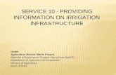 SERVICE 10 - PROVIDING INFORMATION ON IRRIGATION INFRASTRUCTURE