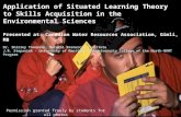 Application of Situated Learning Theory to Skills Acquisition in the Environmental Sciences