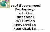 Local Government Workgroup  of the  National Pollution Prevention Roundtable