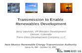 New Mexico Renewable Energy Transmission Authority Santa Fe, NM – October 10, 2007