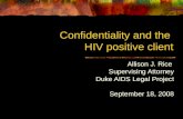 Confidentiality and the  HIV positive client
