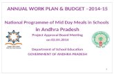 ANNUAL WORK PLAN & BUDGET –2014-15 National Programme of Mid Day Meals in Schools