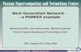 Next Generation Network -  - a PIONIER example