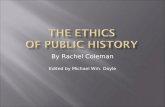 The Ethics  of Public History
