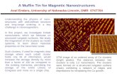 A Muffin Tin for Magnetic Nanostructures Axel Enders, University of Nebraska-Lincoln, DMR  0747704