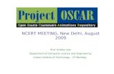 NCERT MEETING, New Delhi, August 2009 Prof. Sridhar Iyer
