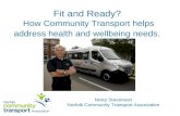 Fit and Ready? How Community Transport helps address health and wellbeing needs .