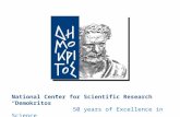 National Center for Scientific Research “Demokritos” 50 years of Excellence in Science