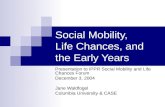 Social Mobility,  Life Chances, and the Early Years
