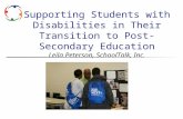 Supporting Students with Disabilities in  T heir Transition to Post-Secondary Education