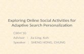 Exploring Online Social Activities for Adaptive Search Personalization