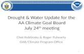 Drought & Water Update for the  AA Climate Goal Board July 24 th  meeting