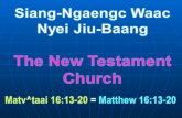 Siang-Ngaengc Waac Nyei Jiu-Baang The New Testament Church