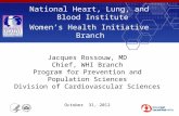 National Heart, Lung, and Blood Institute Women’s Health Initiative Branch