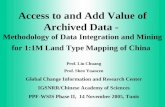 Access to and Add Value of Archived Data -