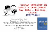 COSPAR WORKSHOP ON  CAPACITY DEVELOPMENT May 2004 – Beijing, China : SUBSTORMS!