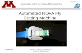 Automated NOvA Fly Cutting Machine