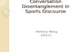 Conversation Disentanglement in Sports Discourse