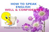 HOW TO SPEAK ENGLISH WELL & CONFIDENTLY