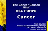Carla Saunders Medical and Scientific Policy Manager The Cancer Council NSW carlas@nswcc.au