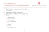 Dr Linda Monckton Historic Environment Intelligence Analyst