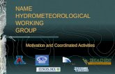 NAME HYDROMETEOROLOGICAL WORKING GROUP