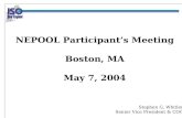 NEPOOL Participant’s Meeting Boston, MA May 7, 2004