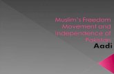Muslim’s Freedom                       Movement and Independence of Pakistan
