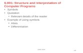 6.001: Structure and Interpretation of Computer Programs