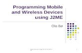 Programming Mobile and Wireless Devices using J2ME