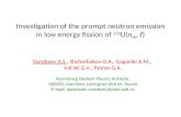Investigation of the prompt neutron emission in low energy fission of  235 U( n th ,  f )