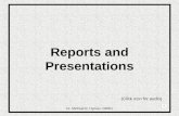 Reports and Presentations