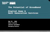 The Potential of Broadband Digital Home &  Next Generation Services