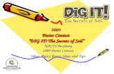 2009  Poster Contest  “DIG IT! The Secrets of Soil”