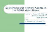 Evolving Neural Network Agents in the NERO Video Game
