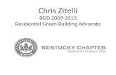 Chris Zitelli BOD 2009-2013 Residential Green Building Advocate