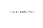 HOW TO RUN NAMD