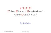 C.E.G.O. C hina  E instein  G ravitational wave  O bservatory