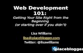 Web Development 101:  Getting Your Site Right from the Beginning  (or starting over if you didn’t)