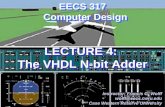 LECTURE 4:  The VHDL N-bit Adder