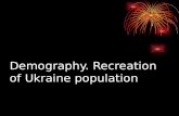 Demography. Recreation of Ukraine population