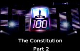 The Constitution  Part 2