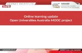 Online learning update Open Universities Australia MOOC project