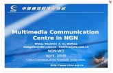 Multimedia Communication Centre in NGN