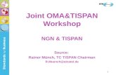 Joint OMA&TISPAN Workshop NGN & TISPAN