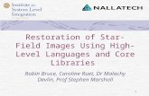 Restoration of Star-Field Images Using High-Level Languages and Core Libraries
