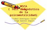 MSCA ( Test diagnóstico de la psicomotricidad)