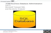 Unit 3: Microsoft Transact SQL  and the Query Analyzer